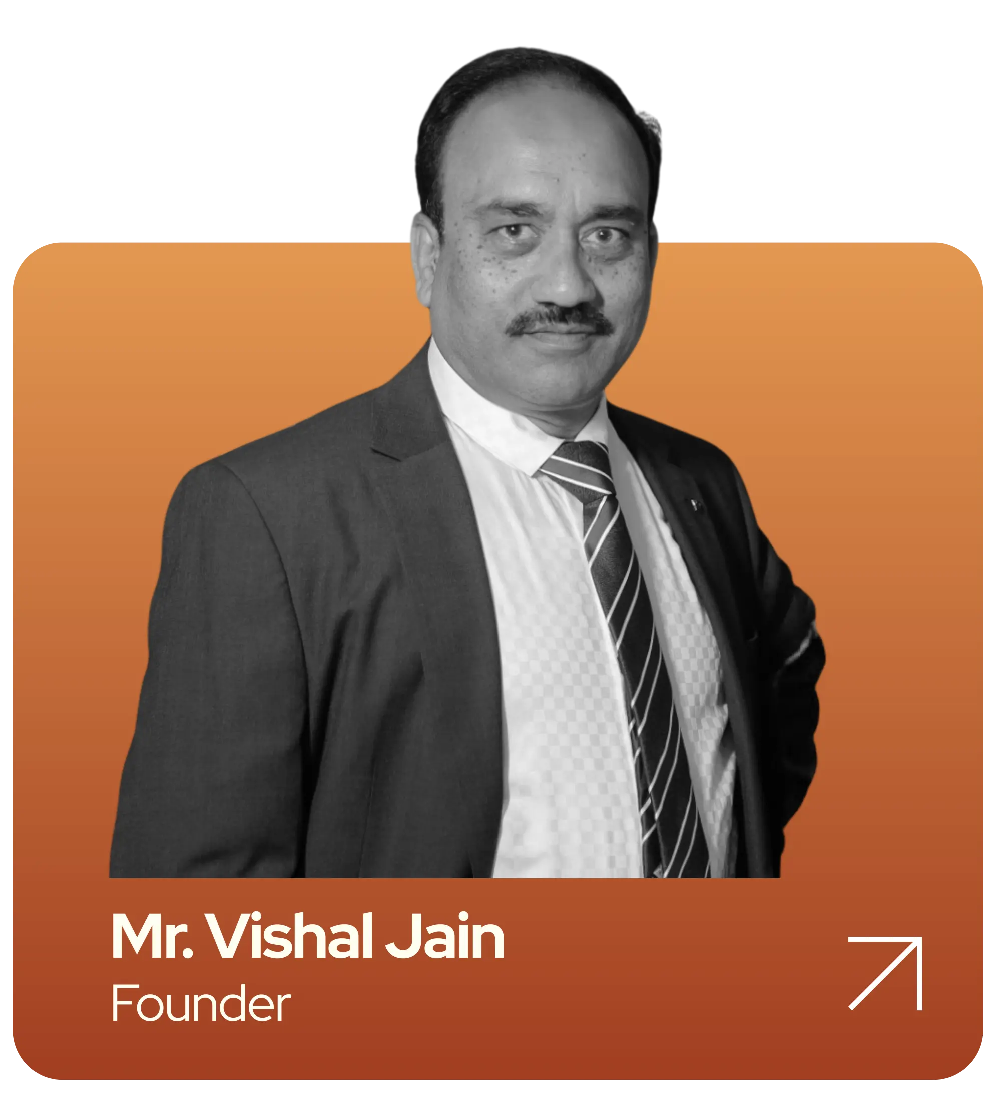 Founder Mr. Vishal Jain